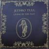 Cover: Jethro Tull - Living In The Past (2LP)