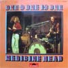 Cover: Medicine Head - One & One Is One