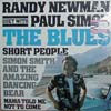 Cover: Newman, Randy - The Blues (with Paul Simon) / Short People / Simon smith  / mama Told me (Maxi EP)