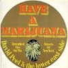 Cover: David Peel & The Lower East Side - Have A Marijuana