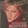 Cover: Rod Stewart - Foolish Behaviour