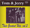 Cover: Tom & Jerry (Simon & Garfunkel) - Tom & Jerry - Their Greatest Hits Vol. 2