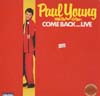 Cover: Paul Young - Come Back ... Live 