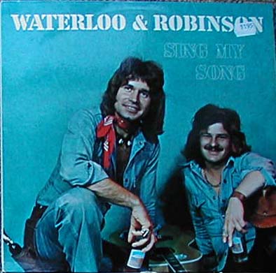 Albumcover Waterloo & Robinson - Sing My Song