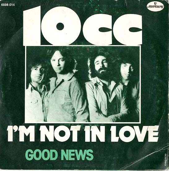 Albumcover 10CC - I´m Not In Love / Good News