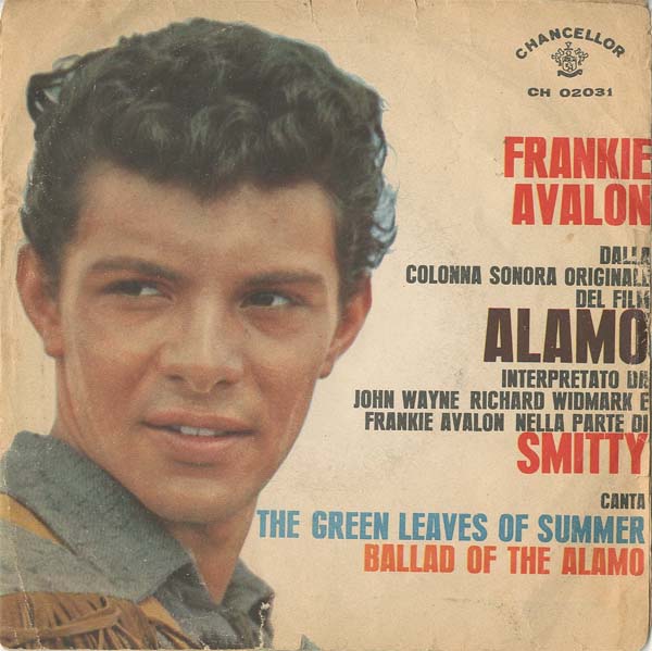 Albumcover Frankie Avalon - The Ballad Of The Alamo / The Green Leaves Of Summer