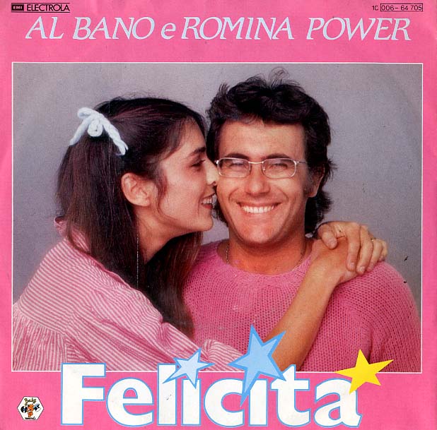 Albumcover Al Bano & Romina Power - Felicita / Arrivederci A Bahia