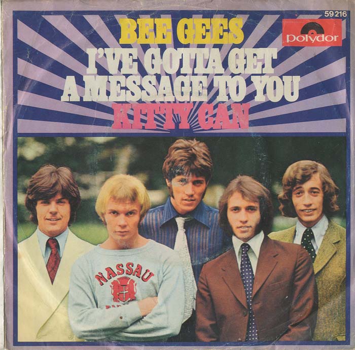 Albumcover The Bee Gees - Ive Gotta Get A Message To you / Kitty Can