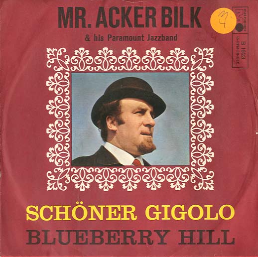 Albumcover Mr. Acker Bilk - Schöner Gigolo (deutsch) / Blueberry Hill