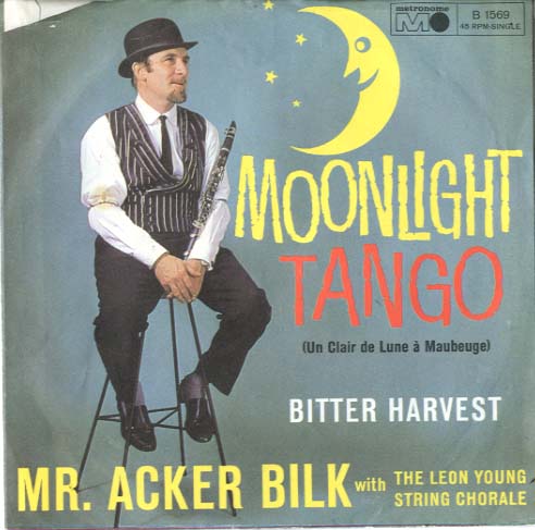 Albumcover Mr. Acker Bilk - Moonlight Tango (Un Clair de Lune a Mauberge) / Bitter Harvest 