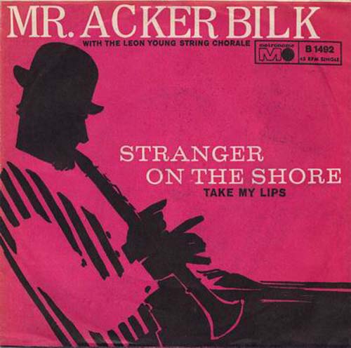 Albumcover Mr. Acker Bilk - Stranger on the Shore / Take My Lips