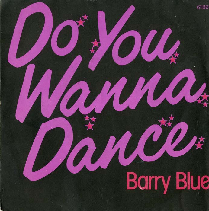 Albumcover Barry Blue - Do You Wanna Dance / Dont Put Your Money On My Horse