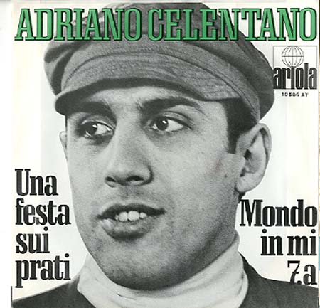 Albumcover Adriano Celentano - Una festa sui prati / Mondo in mi 7. a