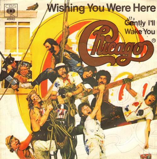 Albumcover Chicago (Band) - Wishing You Were Here / Gently I´ll Wake You (Nur COVER)