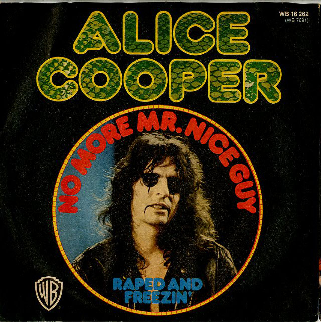 Albumcover Alice Cooper - No More Mr. Nice Guy / Raped And Freezin