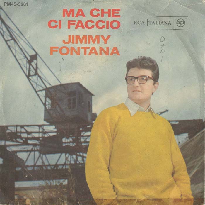 Albumcover Jimmy Fontana - Ma che ci faccio / O te o nessuna