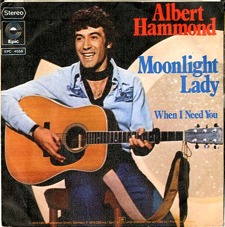 Albumcover Albert Hammond - Moonlight Lady / When I Need You