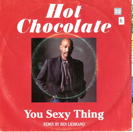 Albumcover Hot Chocolate - You Sexy Thing (Re-Mix) / Every 1´s A Winner (Re-Mix)