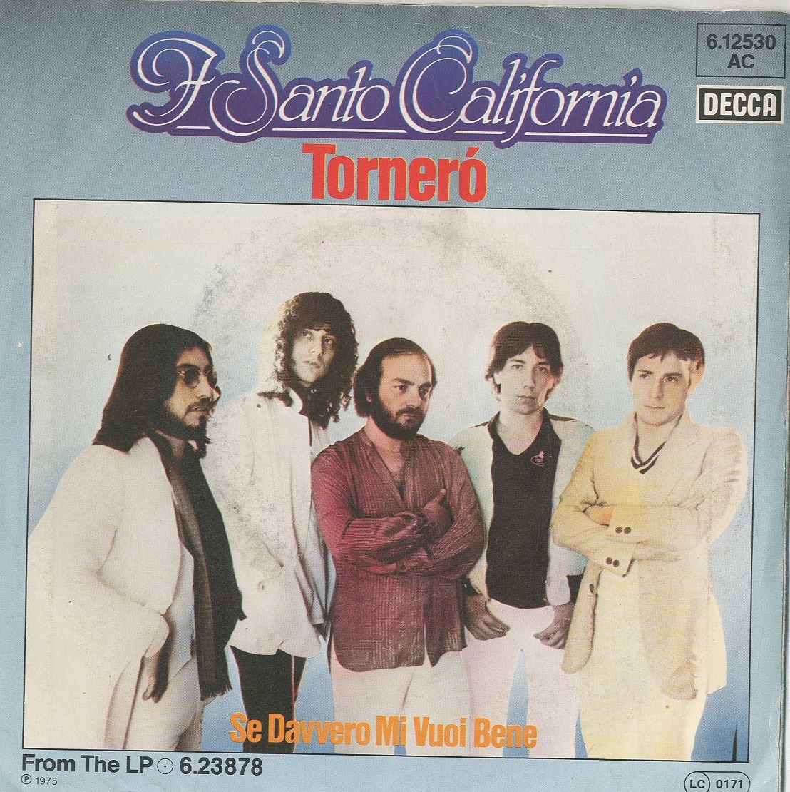 Albumcover I Santo California - Tornero / Se davvero mi vuoi bene