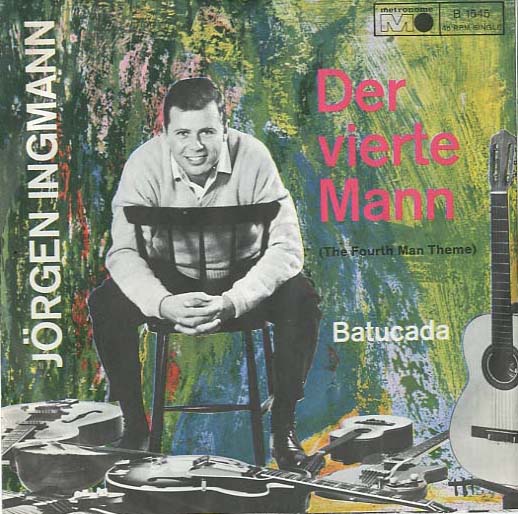 Albumcover Jörgen Ingmann - Der vierte Mann (the Fourth Man Theme) / Batucada