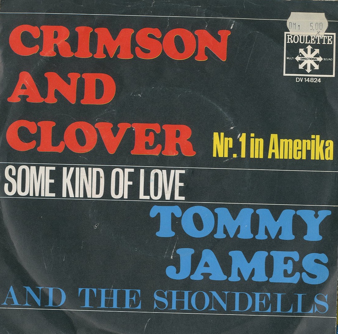 Albumcover Tommy James & Shondells - Crimson and Clover / Some Kind of Love