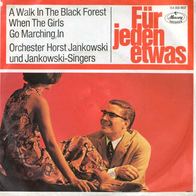 Albumcover Horst Jankowski - A Walk In The Black Forest / When The Girls Go Marching In (Chor)