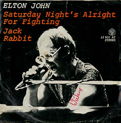 Albumcover Elton John - Saturday Night´s Alright For Fighting / Jack Rabbit