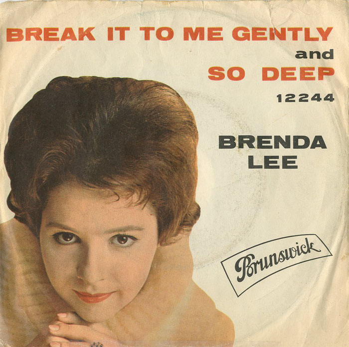 Albumcover Brenda Lee - Break It To Me gently / So Deep