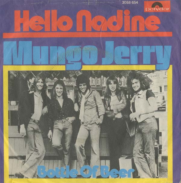 Albumcover Mungo Jerry - Hello Nadine / Bottle Of Beer