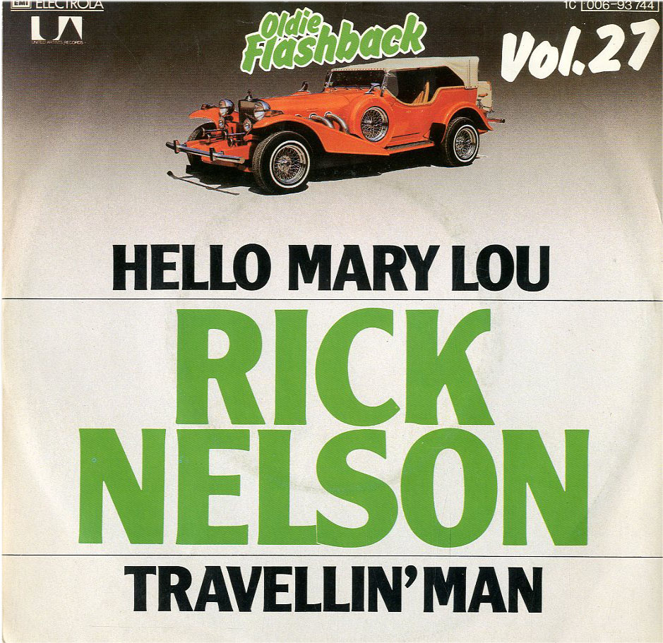 Albumcover Rick Nelson - Hello Mary Lou / Travellin Man (Oldie Flashback Vol. 27)
