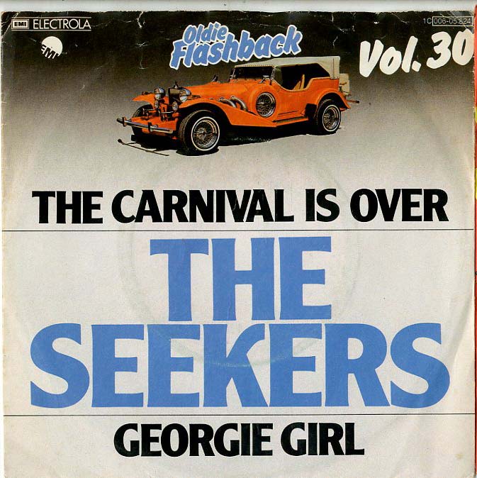 Albumcover The Seekers - The Carnival Is Over / Georgie Girl (Oldie Flashback Vol. 30)