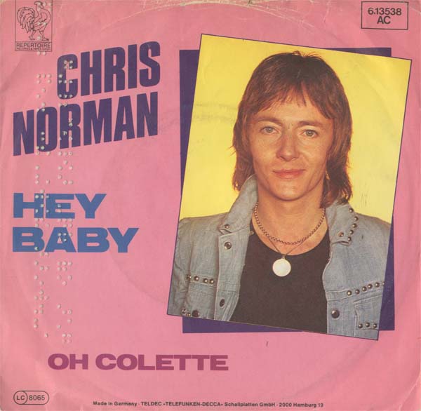 Albumcover Chris Norman - Hey baby (Diff.) / Oh Colette