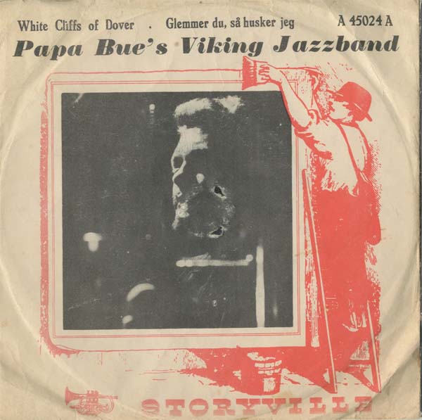 Albumcover Papa Bues Viking Jazzband - White Cliffs Of Dover / Glemmer du sa husker jeg