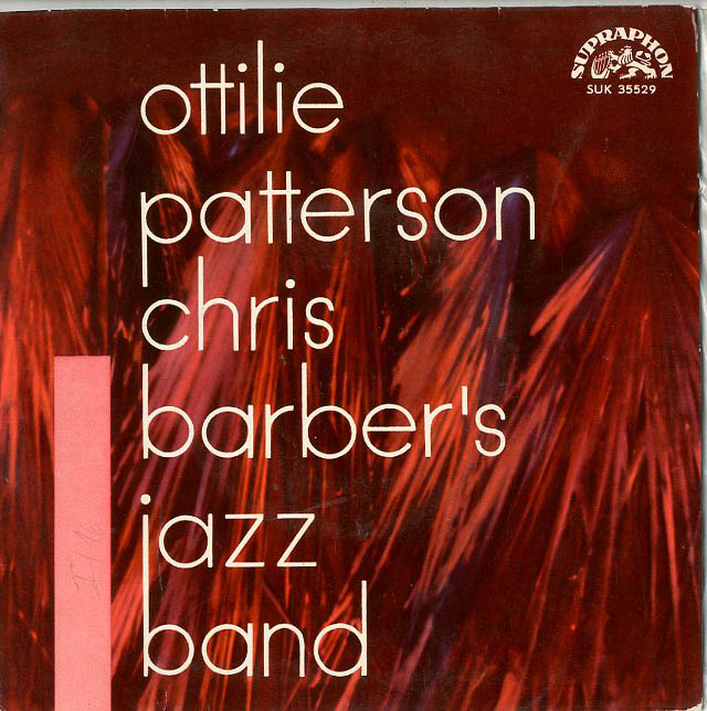Albumcover Ottilie Patterson - Ottilie Patterson Chris Barbers Jazzband