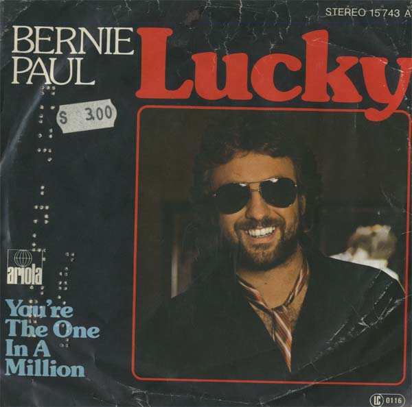 Albumcover Bernie Paul - Lucky / Youre The One In A Million 