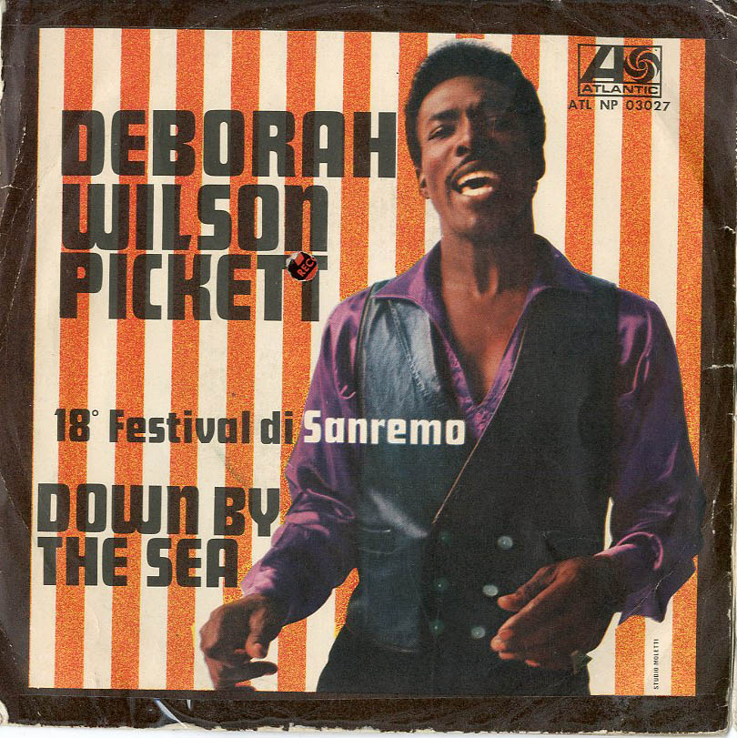 Albumcover Wilson Pickett - Deborah* / Down Byy The Sea