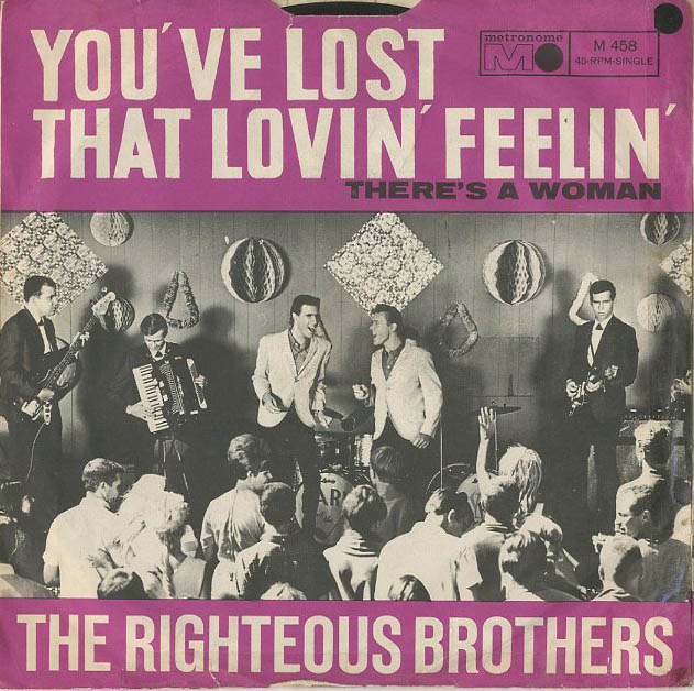 Albumcover The Righteous  Brothers - Youve Lost That Loving Feeling / Theres A Woman