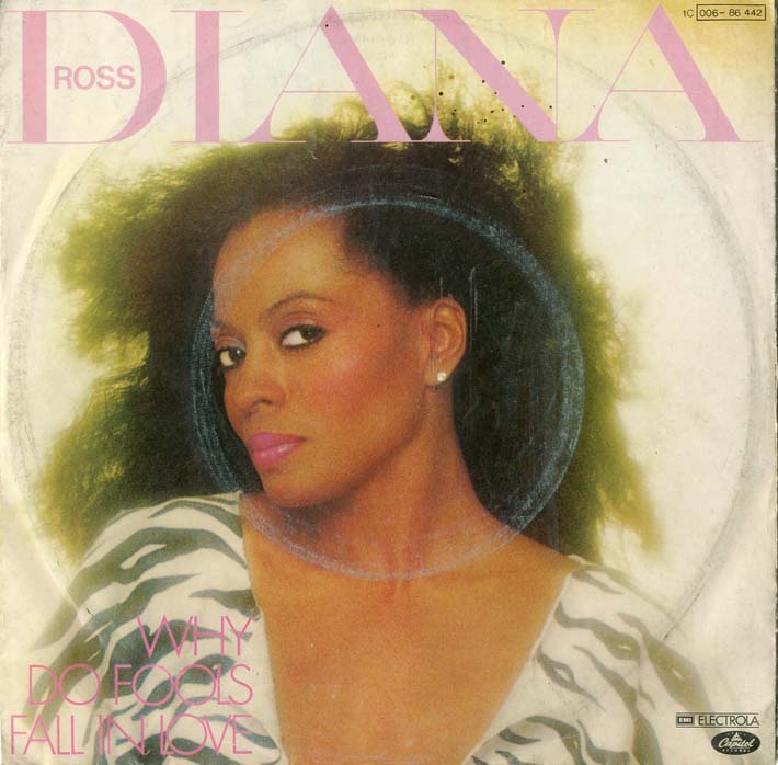 Albumcover Diana Ross - Why Do Fools Fall In Love / Think Im In Love