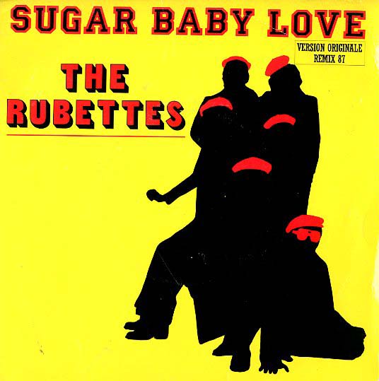 Albumcover The Rubettes - Sugar Baby Love  (Remix 87) / Under One Roof