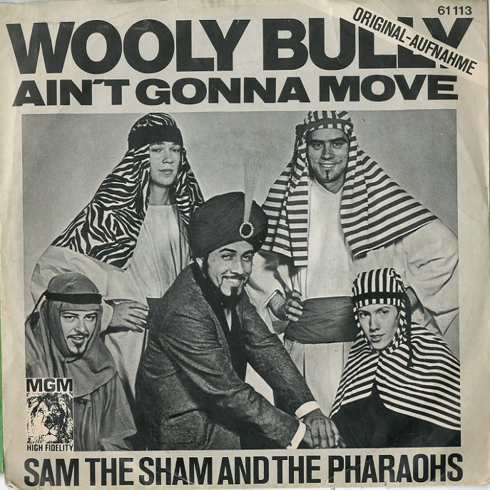 Albumcover Sam, The Sham & The Pharaos - Wooly Bully / Aint Gonna Move
