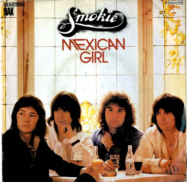 Albumcover Smokie - Mexican Girl /  You Took Me By Sorprise 