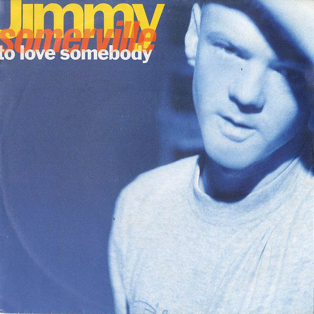 Albumcover Jimmy Somerville - To Love Somebody  / Rain