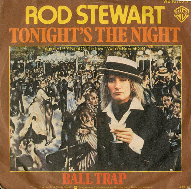 Albumcover Rod Stewart - Tonights The Night / Ball Trap