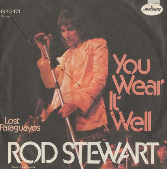 Albumcover Rod Stewart - You Wear It Well / Lost Paraguayos