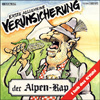 Cover: Erste Allgemeine Verunsichereung (EAV) - Der Alpen-Rap / I hob des Gfühl
