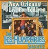 Cover: Humphries Singers, Les - New Orleans / Live For Today