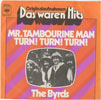 Cover: The Byrds - Mr. Tambourin Man / Turn! Turn! Turn! (Das waren Hits) (Aufn. 1967)