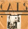 Cover: Cats, The - Save The Last Dance For Me / Riding Train