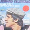 Cover: Adriano Celentano - Mondo in mi 7 / Dont Play That Song