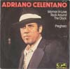 Cover: Celentano, Adriano - Woman in Love - Rock Around The Clock / Preghero